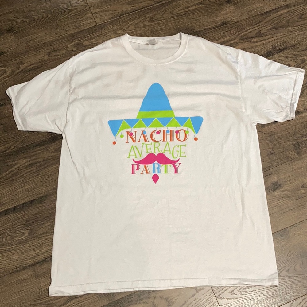 Nacho Average Party T-shirt
